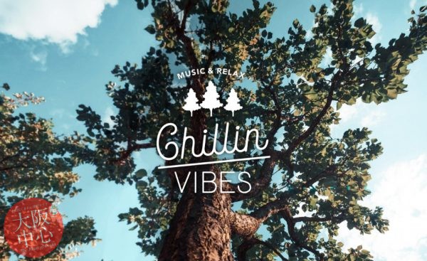Chillin’ Vibes 2022