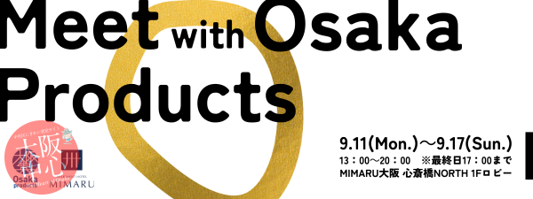 Meet with Osaka Products