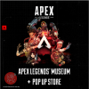 Apex Legends™ Museum＋POP UP STORE