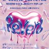 2026 REVERB 5th K-BEAUTY EXPERIENCE POP-UP IN OSAKA 2026 REVERB 5th K-BEAUTY EXPERIENCE POP-UP IN OSAKA