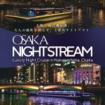OSAKA NIGHTSTREAM